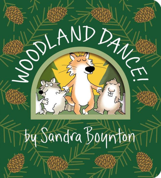 Woodland Dance! by Sandra Boynton